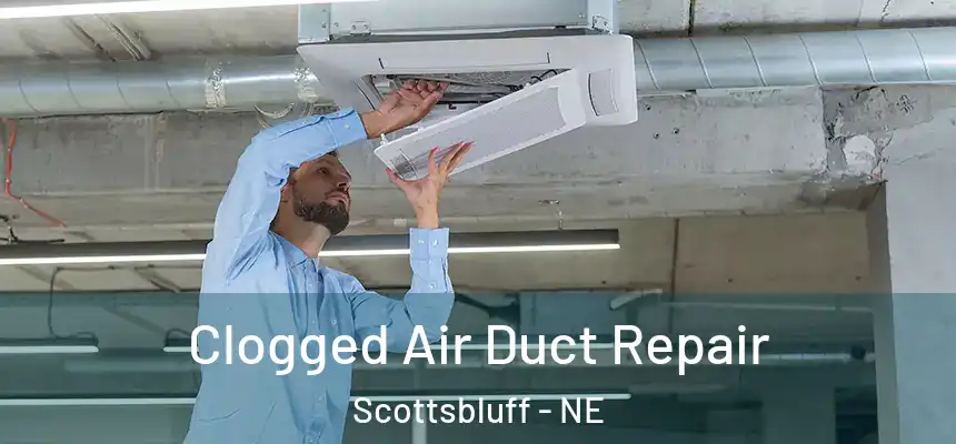  Clogged Air Duct Repair Scottsbluff - NE