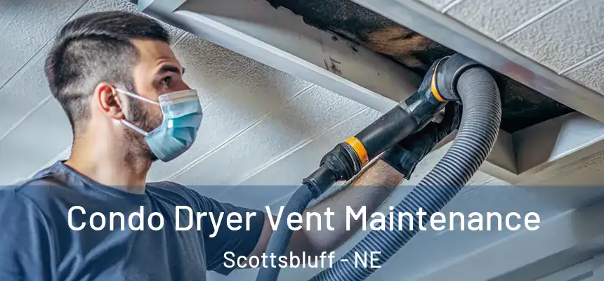  Condo Dryer Vent Maintenance Scottsbluff - NE